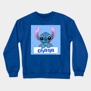 ohana means family, is it Stitch? Crewneck Sweatshirt